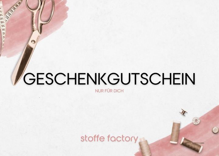 Geschenkgutschein - Stoffe Factory (Onlineshop)
